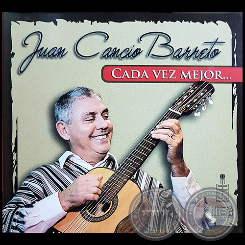 CADA VEZ MEJOR... - JUAN CANCIO BARRETO - Año 2016
